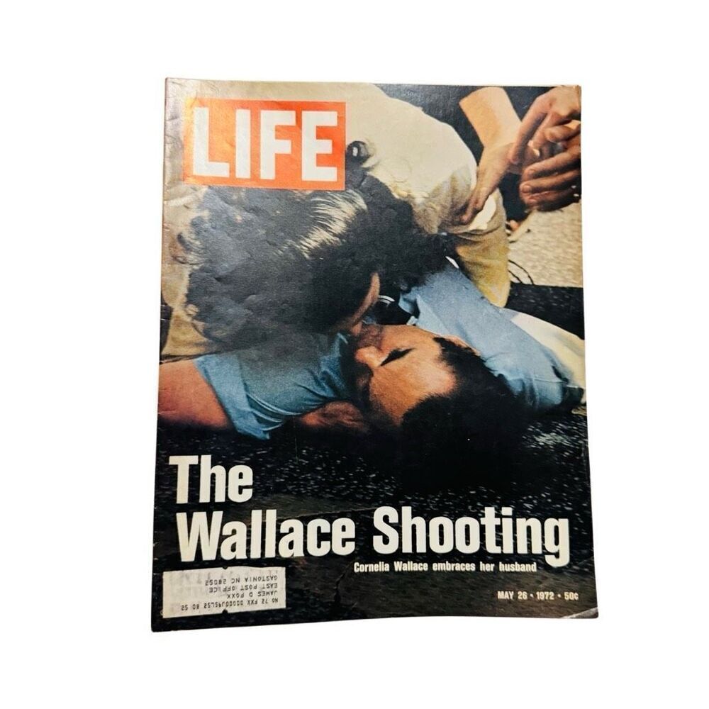 Life Magazine May 26, 1972 - George Wallace Shooting - Willie Mays - Vietnam